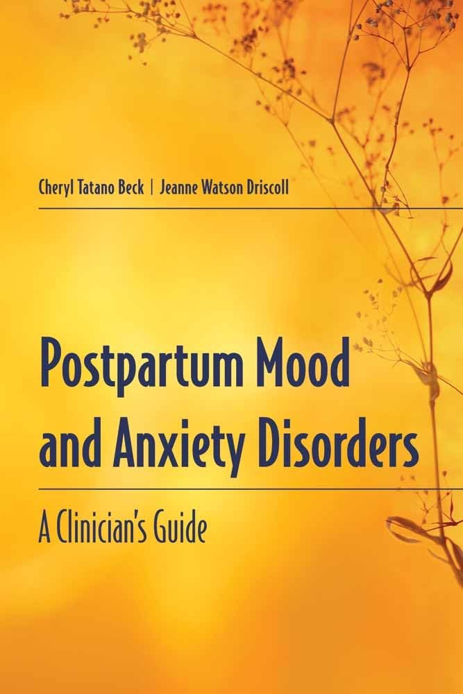 Postpartum Mood and Anxiety Disorders: A Clinician’s Guide