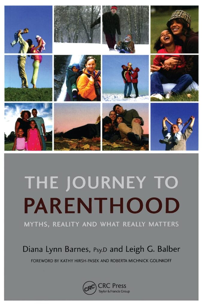 The Journey to Parenthood: Myths, Reality and What Really Matters