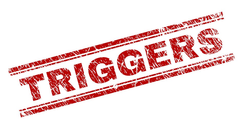 Triggers